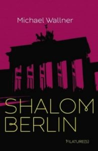 Shalom Berlin, M. Wallner