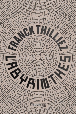 Labyrinthes, F. Thilliez